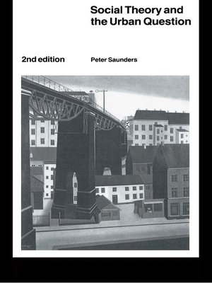 cover image of Social Theory and the Urban Question